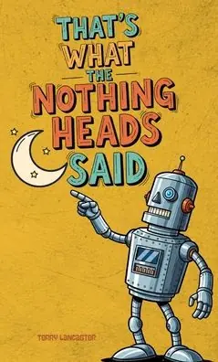 That's What the Nothing Heads Said Buy Today