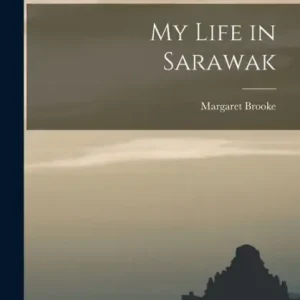 Luxury My Life in Sarawak