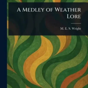 Modern A Medley of Weather Lore