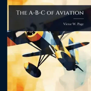 Free Shipping The A-B-C of Aviation
