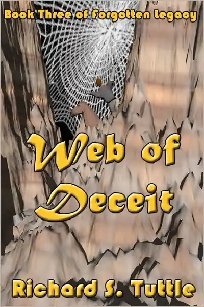 Web Of Deceit: Forgotten Legacy, Book 3 Affordable