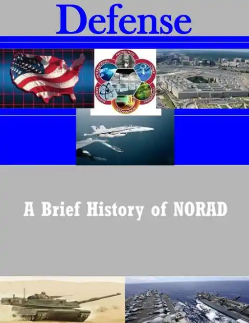Best Choice A Brief History of NORAD