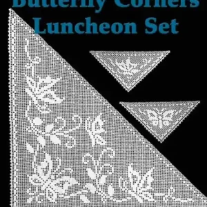 Must Have Butterfly Corners Luncheon Set Filet Crochet Pattern: Complete Instructions and Chart