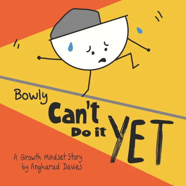 Bowly Can't Do It Yet: A Growth Mindset Story Clearance