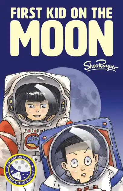 New Arrival First Kid On The Moon: Generation Moon Book 3
