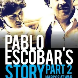 Clearance Pablo Escobar's Story 2: Narcos at War