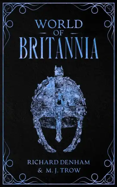 Free Delivery World of Britannia: Historical Companion to the Britannia Series