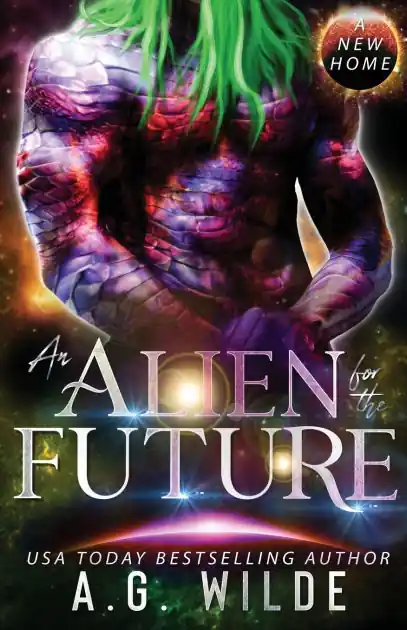 Limited Offer An Alien for the Future