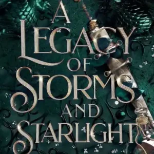 A Legacy of Storms and Starlight Top Rated