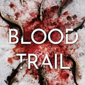 Blood Trail: Written In Stone Book 2 Best Seller