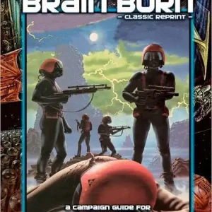 Direct From Manufacturer Brain Burn (Classic Reprint): A Campaign Guide for Shatterzone