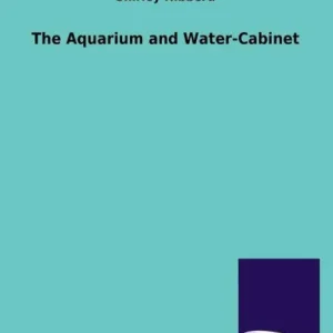 Next Day Delivery The Aquarium and Water-Cabinet