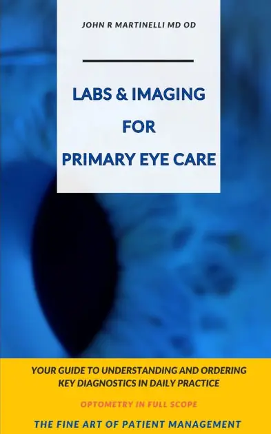 Exclusive Labs & Imaging for Primary Eye Care: Optometry In Full Scope