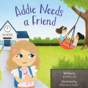 New Release Addie Needs a Friend