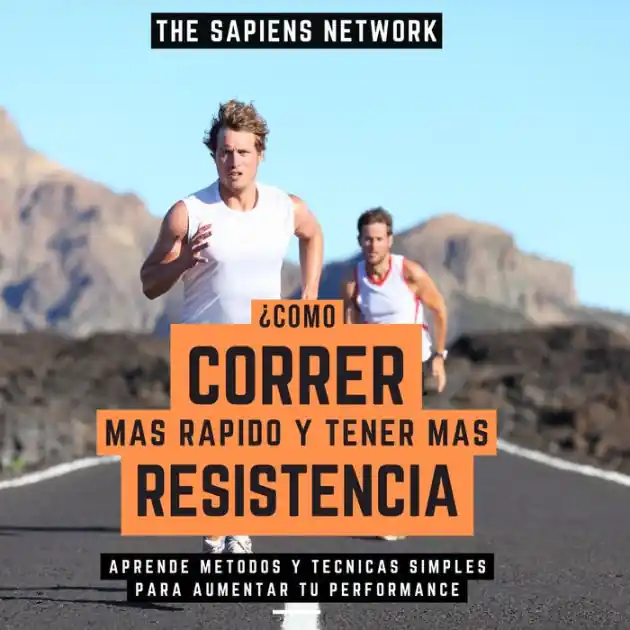 ¿Como Correr Mas Rapido Y Tener Mas Resistencia? - Aprende Metodos Y Tecnicas Simples Para Aumentar Tu Performance (Abridged) Deal