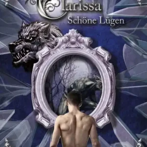Clarissa - Schöne Lügen (Band 2) Trusted Brand