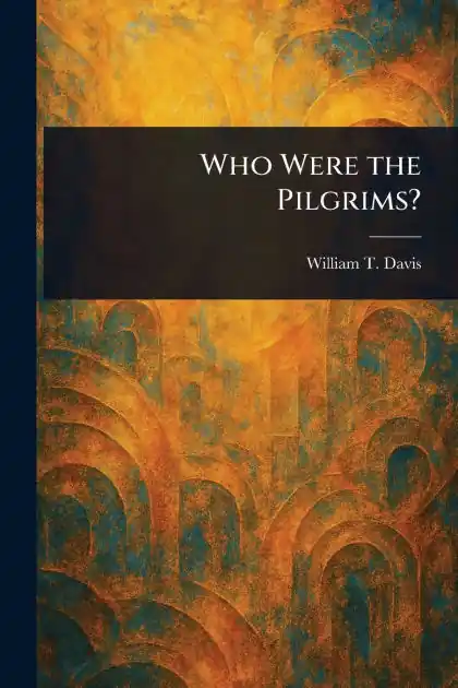 Who Were the Pilgrims? Seasonal Sale