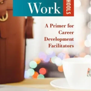 Careers Work in Schools: A Primer for Career Development Facilitators Secure Checkout
