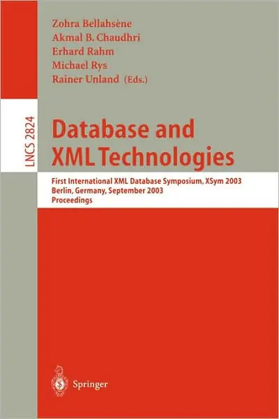 Database and XML Technologies: First International XML Database Symposium, XSYM 2003, Berlin, Germany, September 8, 2003, Proceedings Mega Sale