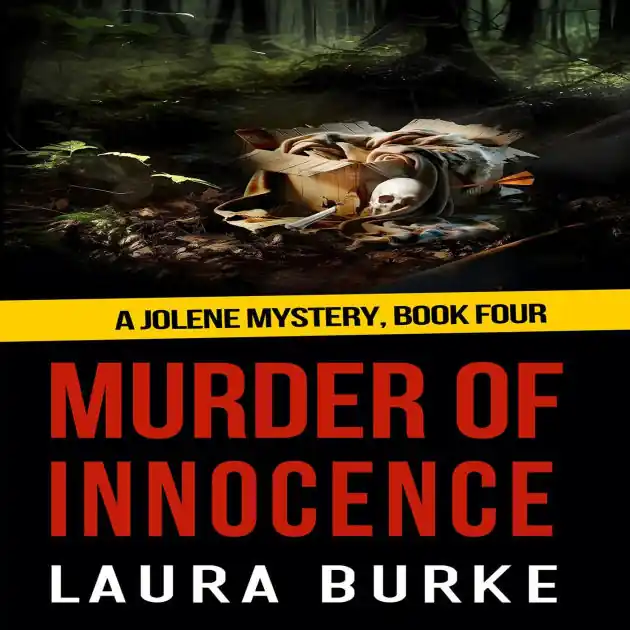 Editor’s Pick Murder of Innocence: A Jolene Mystery - Book Four