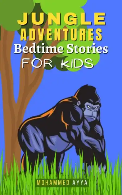 Jungle Adventures Bedtime Stories For Kids Latest