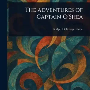 The Adventures of Captain O'Shea Seasonal Sale