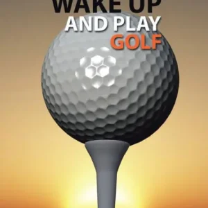 Top Pick America Wake up and Play Golf