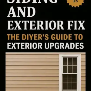 Special Offer Siding and Exterior Fix (DIY Home Renovation, #15)
