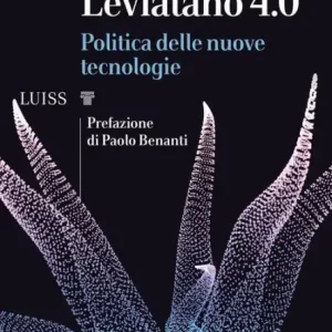 One Day Deal Leviatano 4.0: Politica delle nuove tecnologie