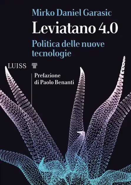 One Day Deal Leviatano 4.0: Politica delle nuove tecnologie