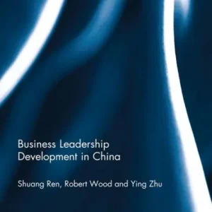 Business Leadership Development in China Exclusive