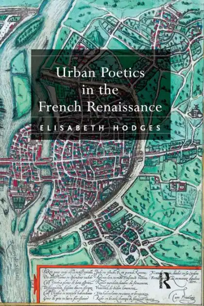 Warranty Included Urban Poetics in the French Renaissance