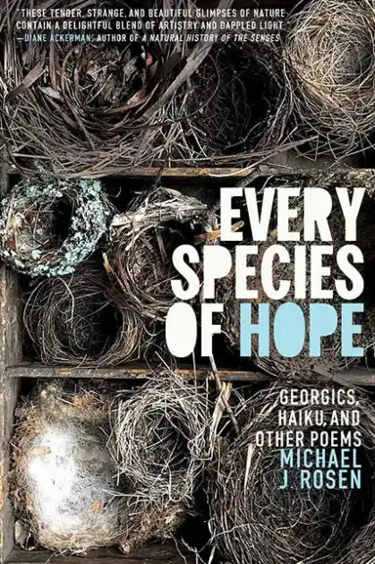 Every Species of Hope: Georgics, Haiku, and Other Poems Next Day Delivery