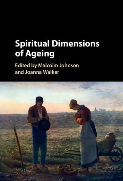 Latest Spiritual Dimensions of Ageing